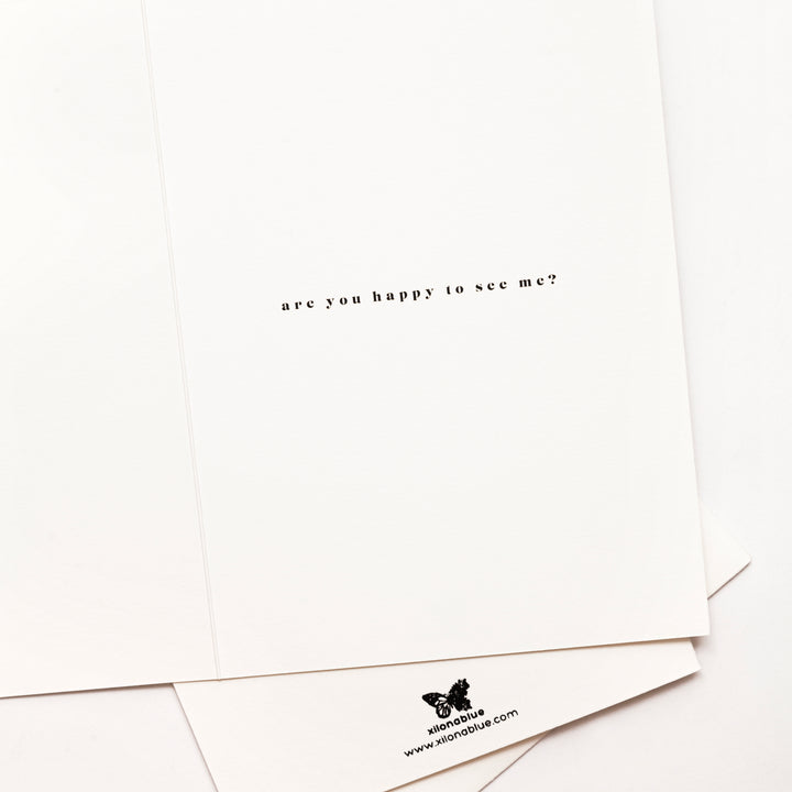 Are You Happy To See Me ?